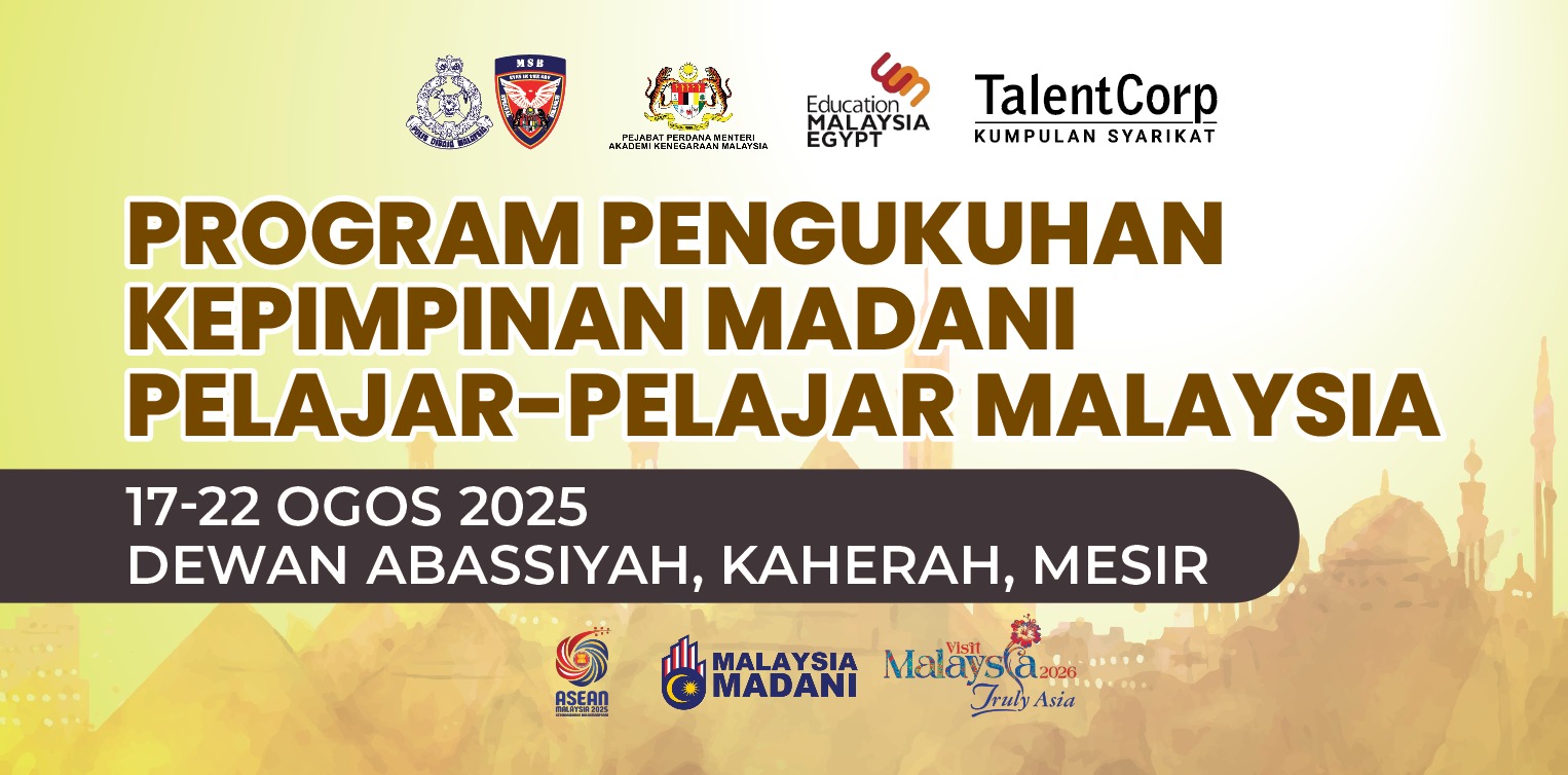 PROGRAM PENGUKUHAN KEPIMPINAN MADANI PELAJAR-PELAJAR MALAYSIA DI MESIR